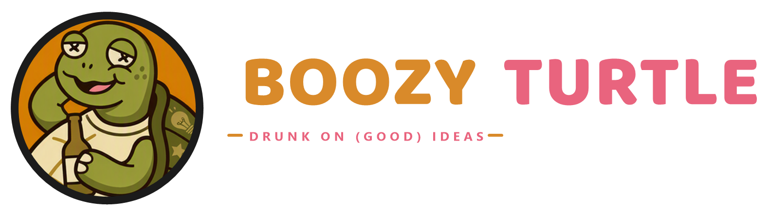 Boozy Turtle — Drunk on (good) ideas